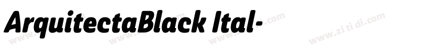 ArquitectaBlack Ital字体转换 ArquitectaBlack Ital字体转换